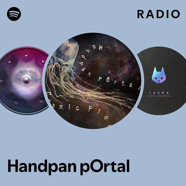 Handpan Portal Radio Playlist By Spotify Spotify