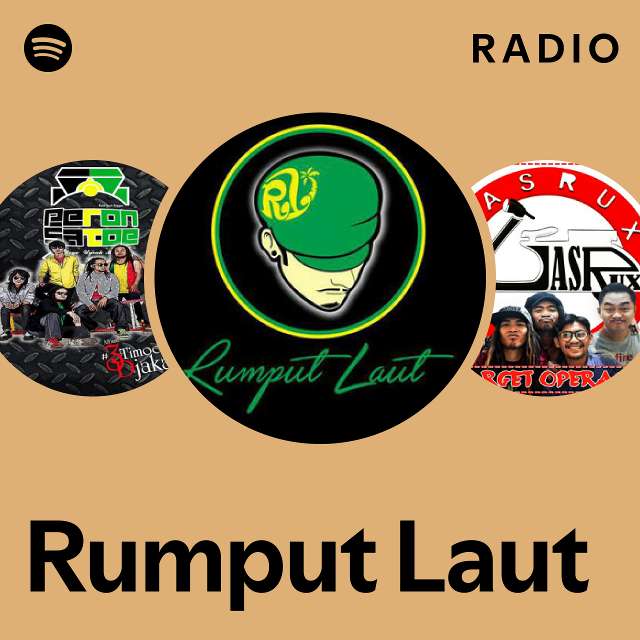 Rumput Laut Radio Playlist By Spotify Spotify