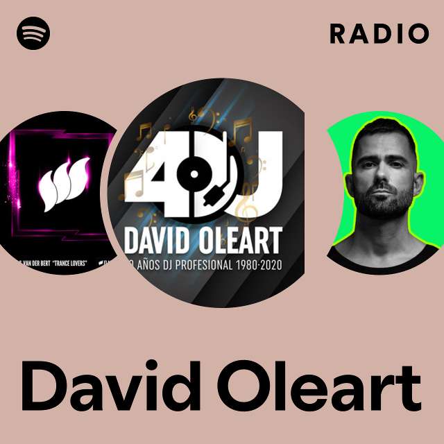David Oleart Radio Playlist By Spotify Spotify