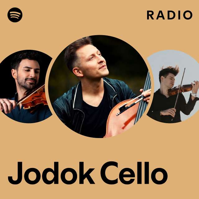 Jodok Cello Radio Playlist By Spotify Spotify