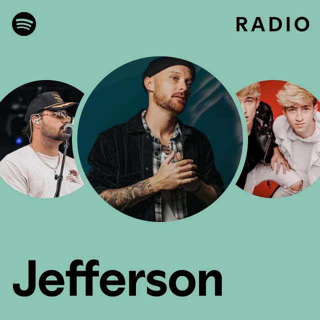 Jefferson Radio Playlist By Spotify Spotify