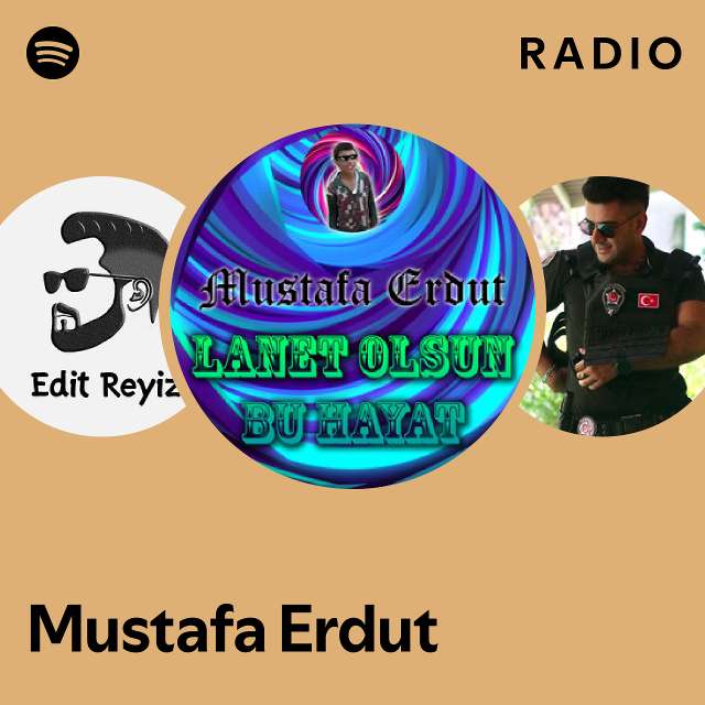 Mustafa Erdut Radio Playlist By Spotify Spotify