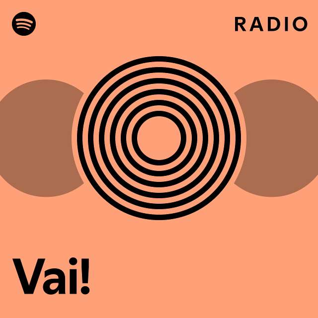 Vai Radio Playlist By Spotify Spotify