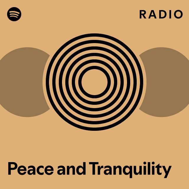 Peace And Tranquility Radio Playlist By Spotify Spotify