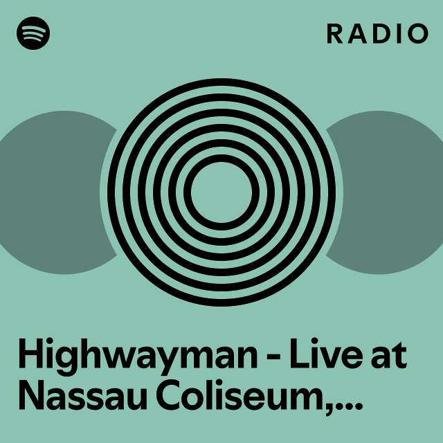 Highwayman Live At Nassau Coliseum Uniondale Ny March Radio