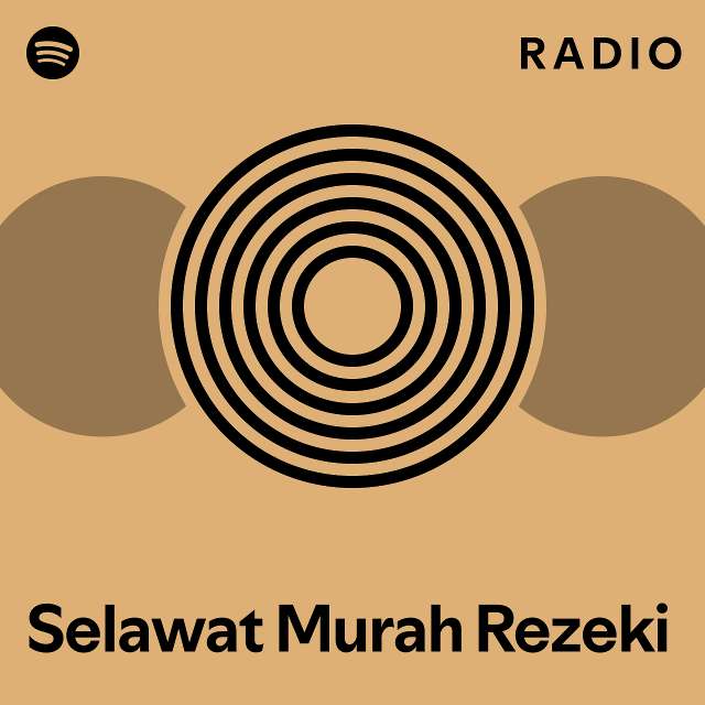 Selawat Murah Rezeki Radio Playlist By Spotify Spotify