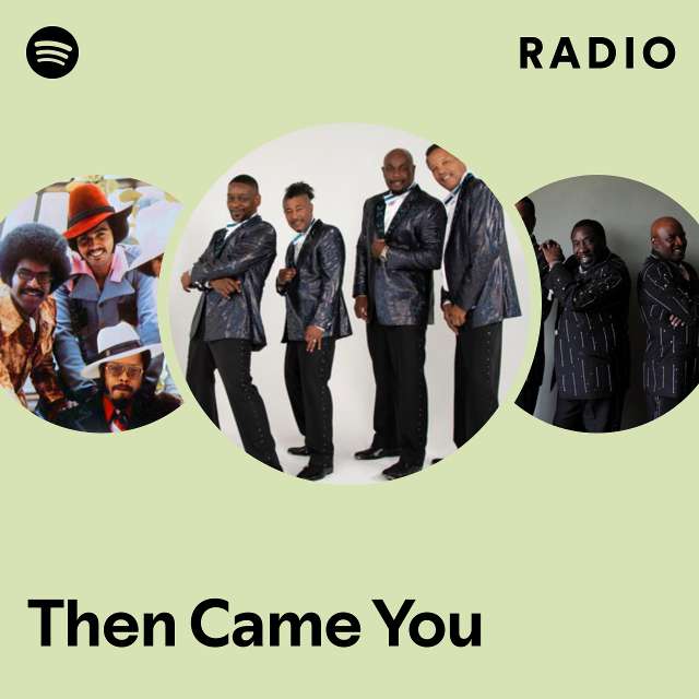 Then Came You Radio Playlist By Spotify Spotify