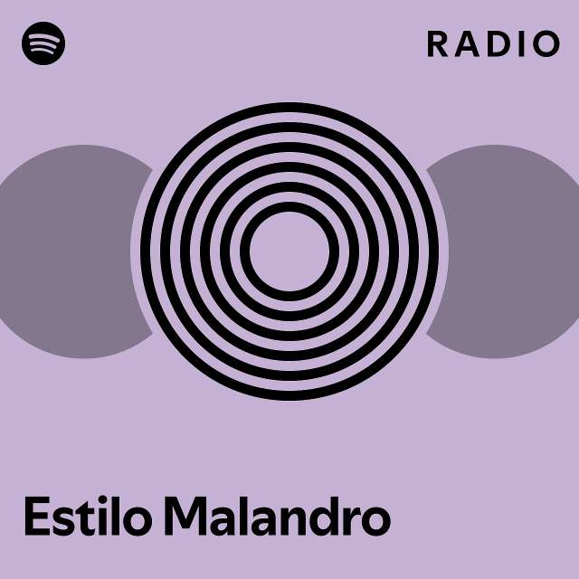 Estilo Malandro Radio Playlist By Spotify Spotify