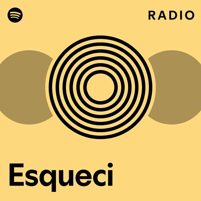 Esqueci Radio Playlist By Spotify Spotify