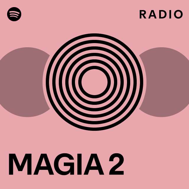 Magia Radio Playlist By Spotify Spotify