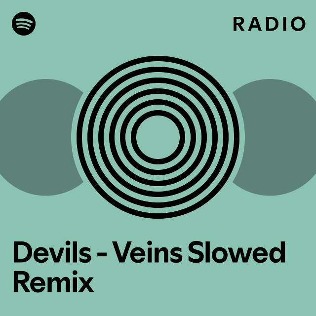 Mom Let Me Go Veins Slowed Remix Radio Playlist By Spotify Spotify