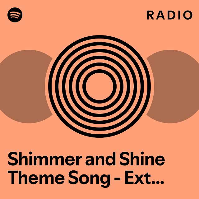 Shimmer And Shine Theme Song Extended Version Radio Playlist By