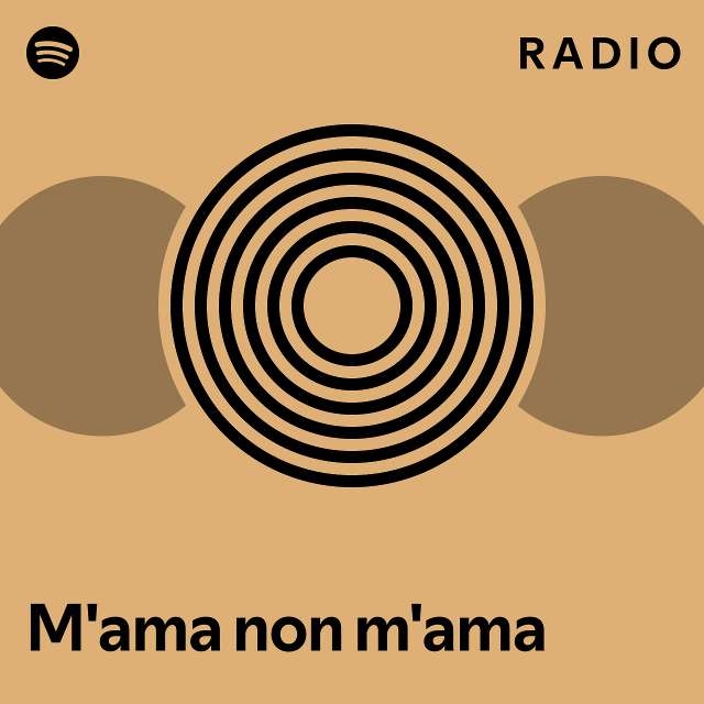 M Ama Non M Ama Radio Playlist By Spotify Spotify