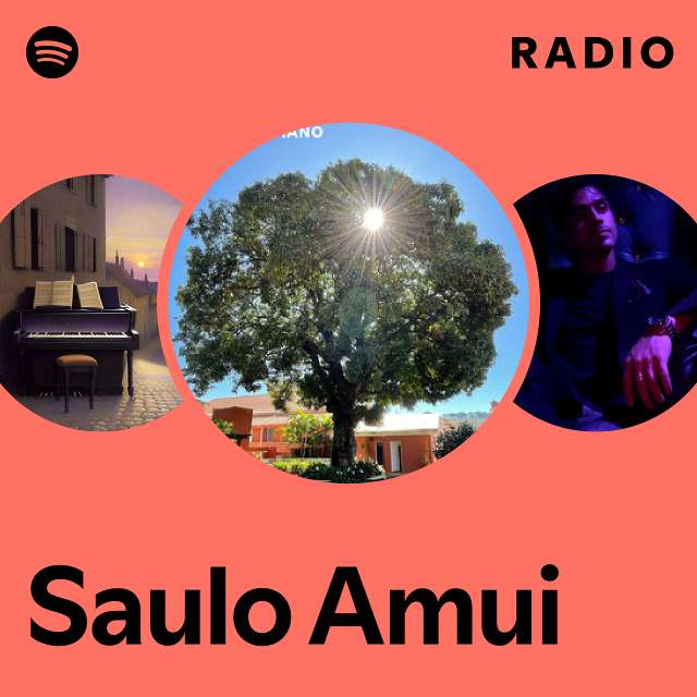 Saulo Amui Radio Playlist By Spotify Spotify