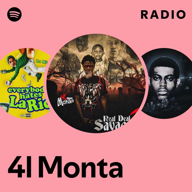 L Monta Radio Playlist By Spotify Spotify