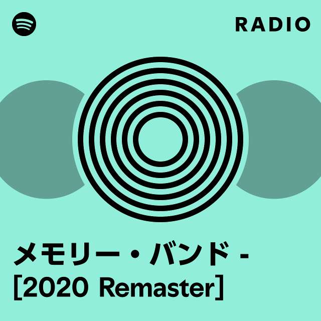 Remaster Radio Playlist By Spotify Spotify