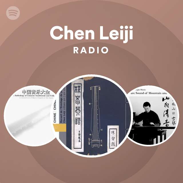 Chen Leiji Radio - playlist by Spotify | Spotify