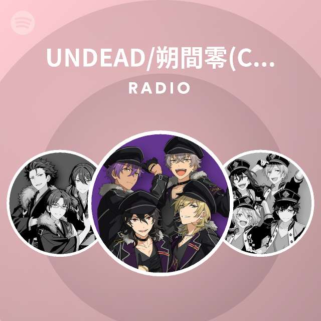 UNDEAD/朔間零(CV.増田俊樹)、羽風薫(CV.細貝圭)、大神晃牙(CV.小野