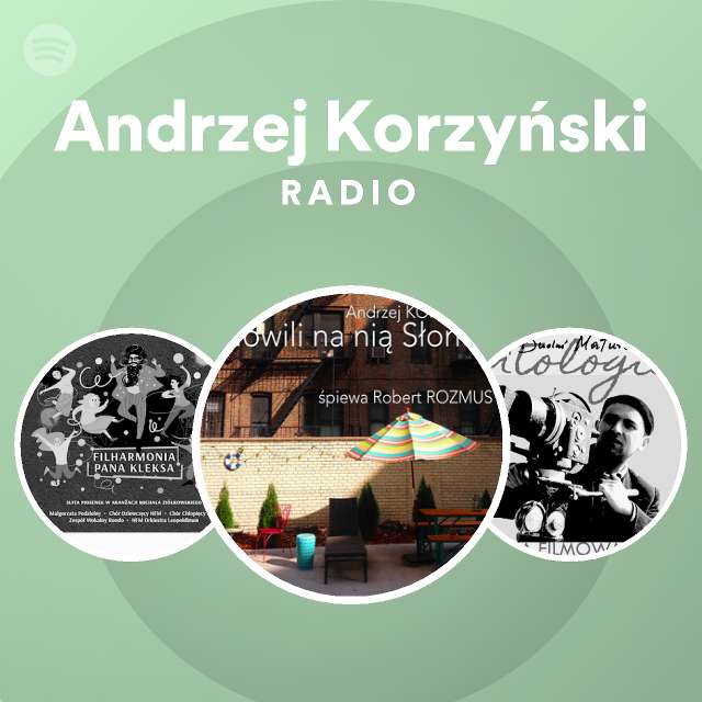 Andrzej Korzyński | Spotify