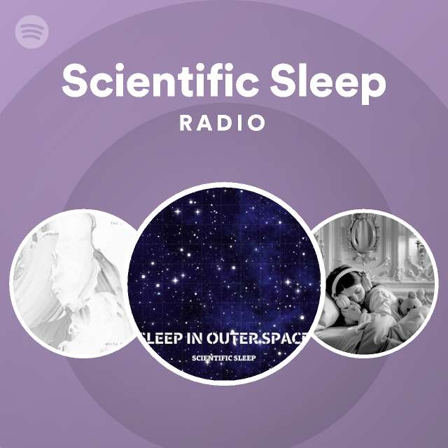 Scientific Sleep Radio - playlist by Spotify | Spotify