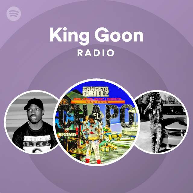 King Goon Radio - playlist by Spotify | Spotify