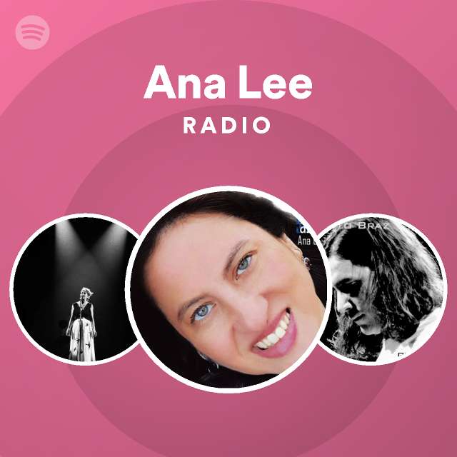 Ana Lee | Spotify