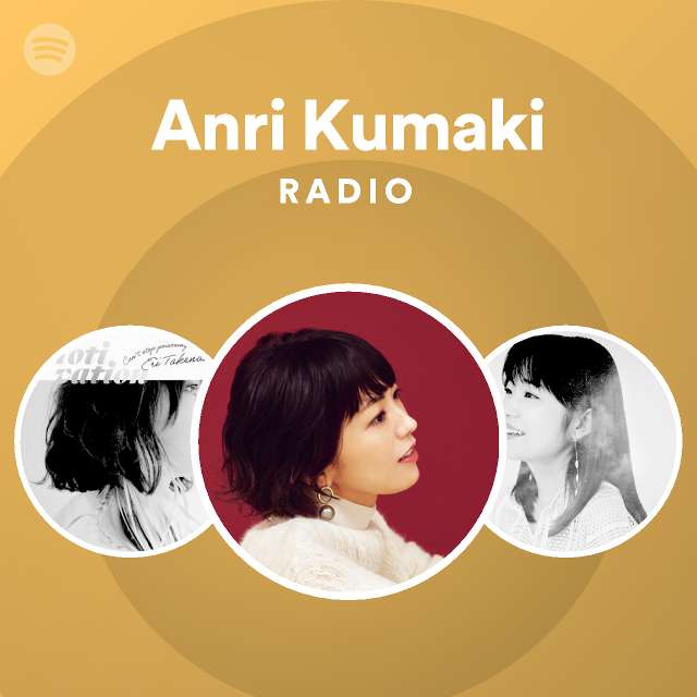 Anri Kumaki Spotify Listen Free