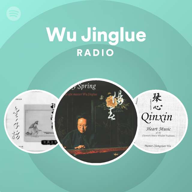 Wu Jinglue Radio Spotify Playlist
