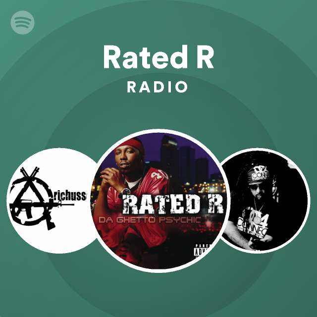 Rated R Spotify Listen Free