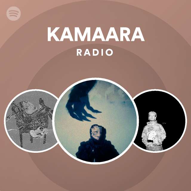 KAMAARA | Spotify