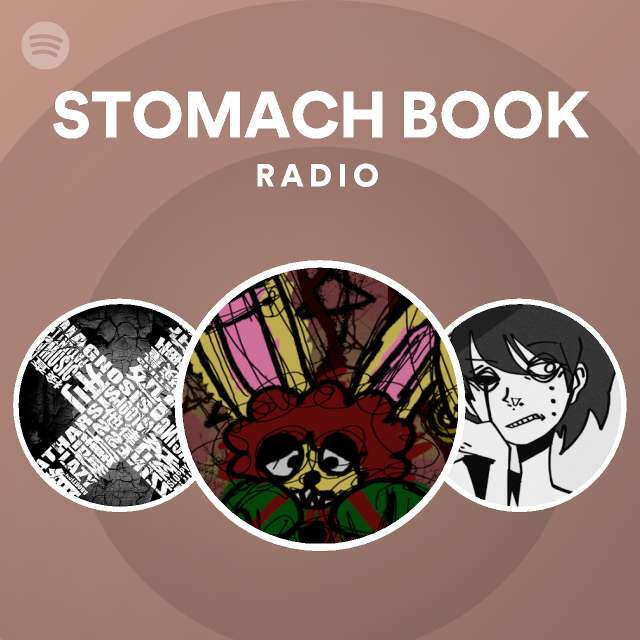 STOMACH BOOK Radio | Spotify Playlist