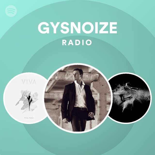 GYSNOIZE Radio - playlist by Spotify | Spotify