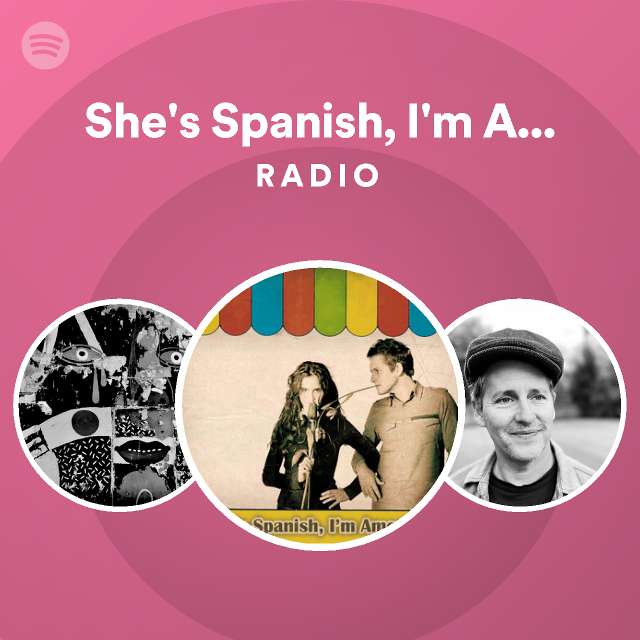 She is in spanish