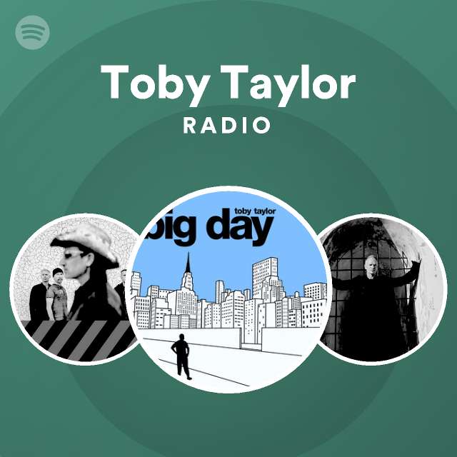 Toby Taylor Radio Spotify Playlist