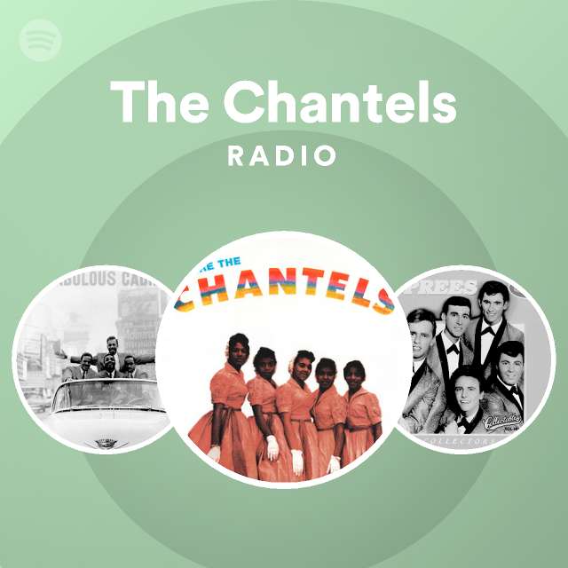 The Chantels | Spotify