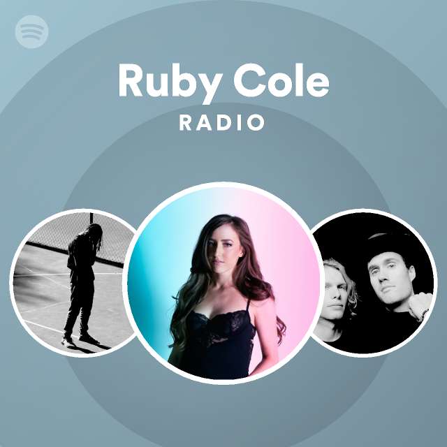 Ruby Cole Radio | Spotify Playlist