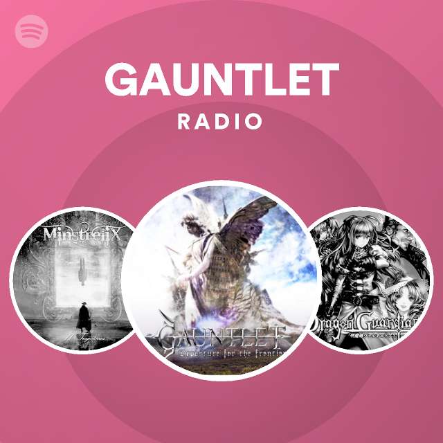 GAUNTLET | Spotify