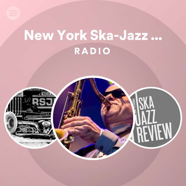 New York Ska-Jazz Ensemble Radio - playlist by Spotify | Spotify