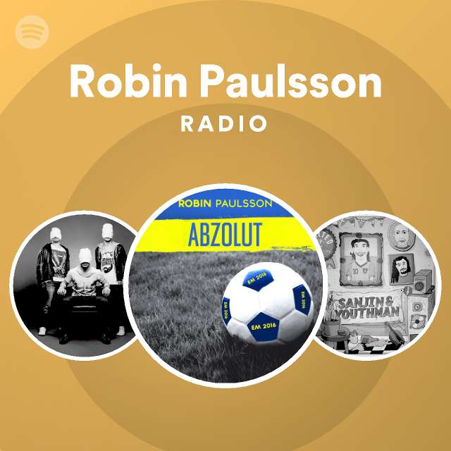 Robin Paulsson Radio - playlist by Spotify | Spotify