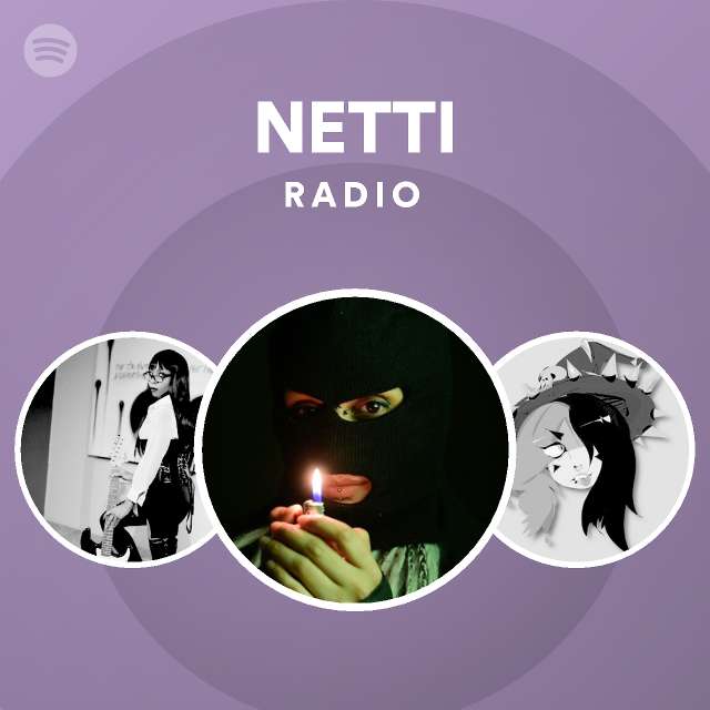 NETTI Radio - playlist by Spotify | Spotify