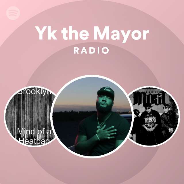 Yk The Mayor Spotify 