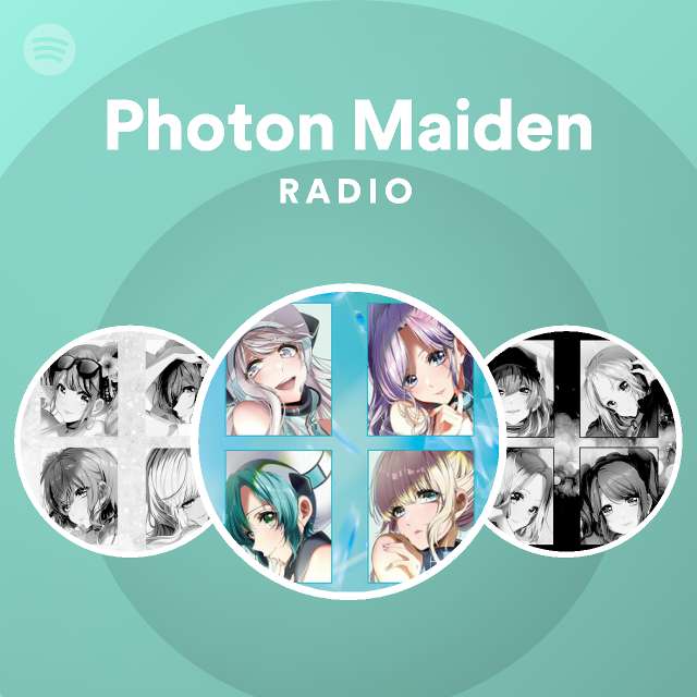 Photon Maiden Radio Spotify Playlist