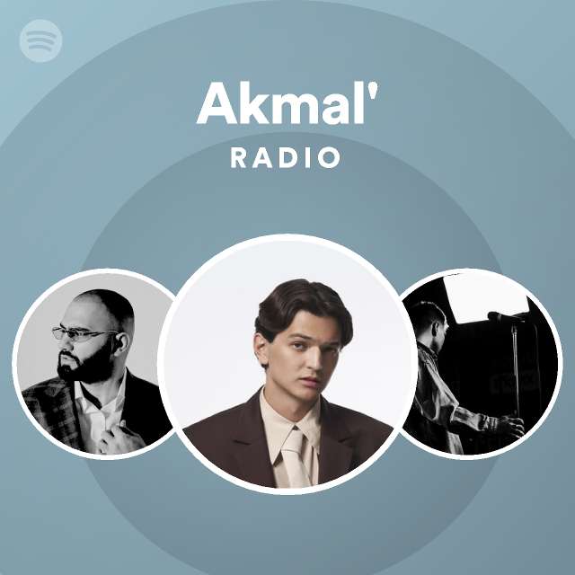 Akmal' Radio - playlist by Spotify | Spotify