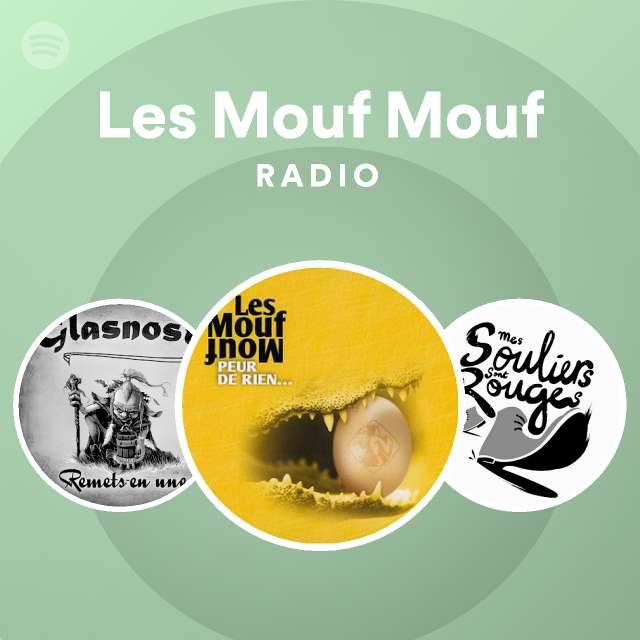 Les Mouf Mouf Spotify