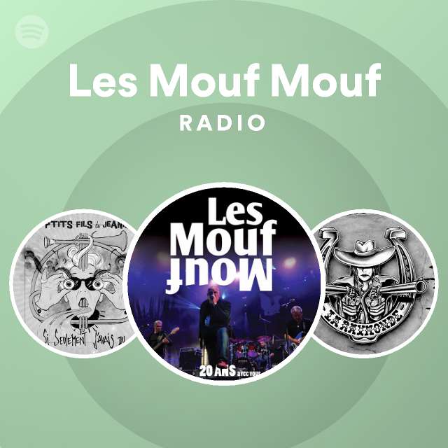 Les Mouf Mouf Spotify