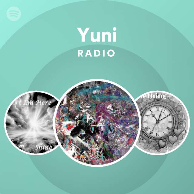 Yuni Radio Spotify Playlist