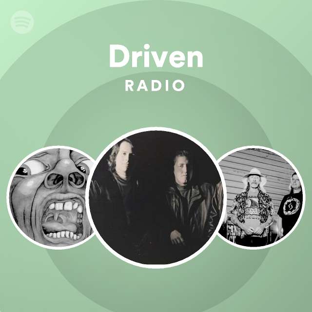 Driven Radio playlist by Spotify Spotify