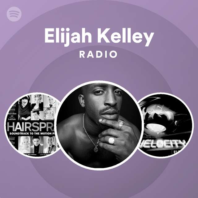 Elijah Kelley Spotify