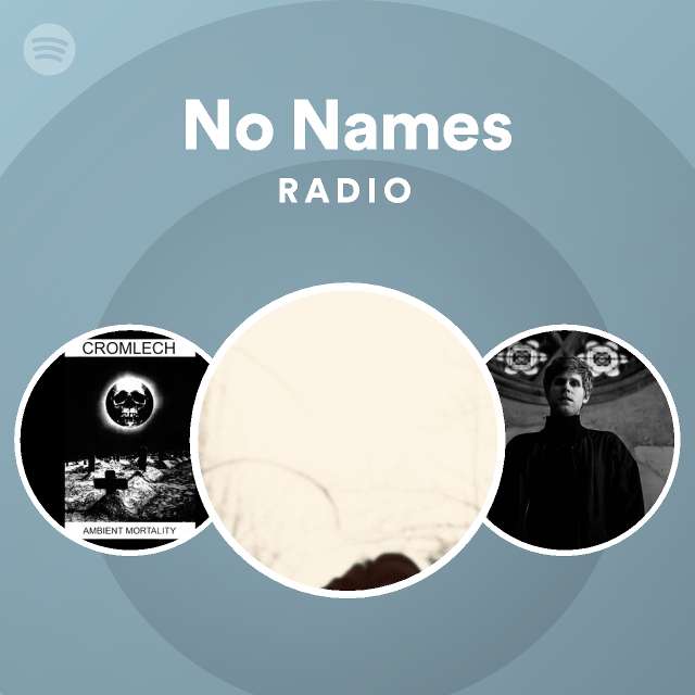No Names