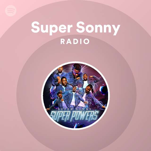 Interesar Tipo delantero béisbol Super Sonny Radio - playlist by Spotify | Spotify